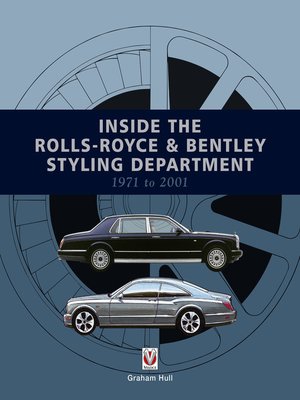 cover image of Inside the Rolls-Royce & Bentley Styling Department, 1971 to 2001